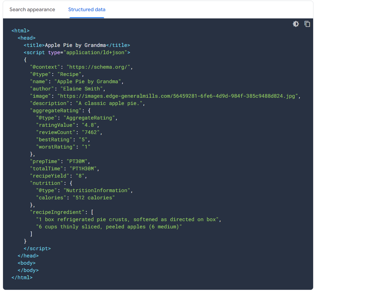 An Example from Google.com Documentation which shows Structured Data implemented through JSON LD Schema Mark up  